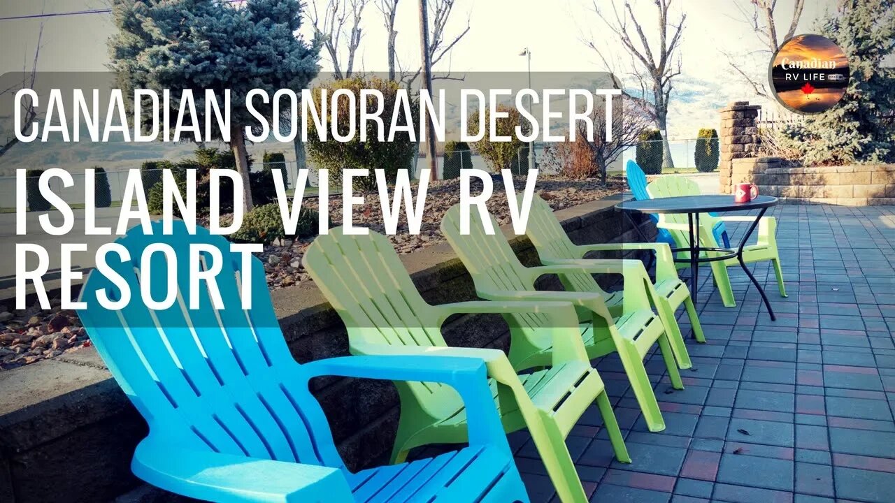 Canadian Desert - Island View RV Resort in Osoyoos - Winter RV Living Canada