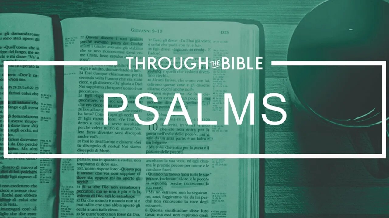 PSALM 66-72 | THROUGH THE BIBLE with Holland Davis | 2023.10.26