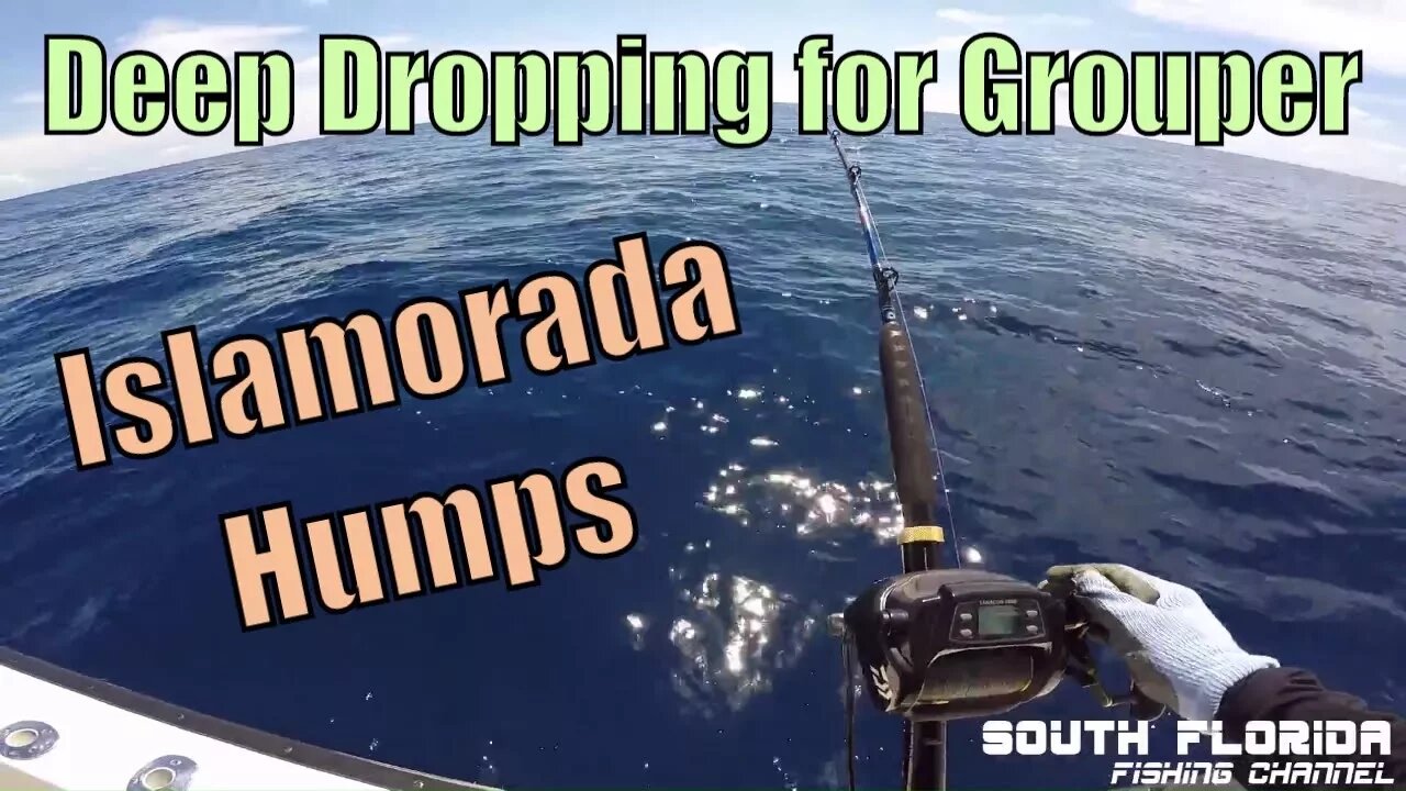 Deep Dropping Islamorada Humps for Grouper