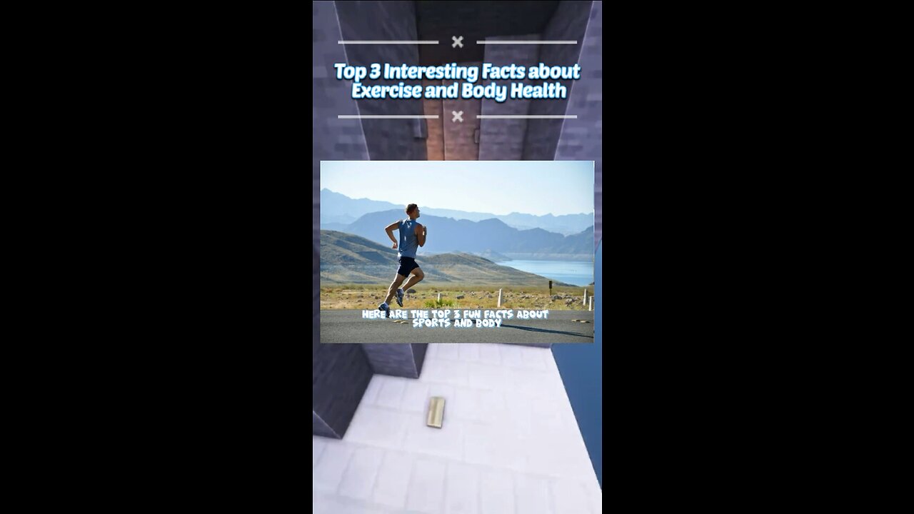 Top 3 Interesting Facts about Exercise and Body Health