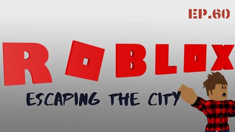 Roblox Escape the City