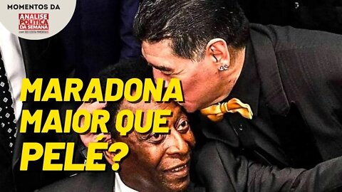 Maradona e o ataque do DCM a Pelé no leito de morte | Momentos da Análise Política da Semana