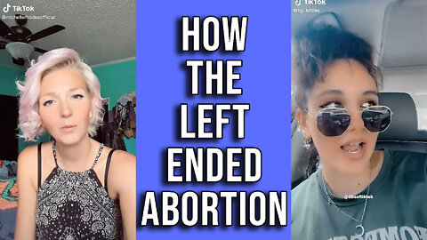 How Radical Left Ended Abortion