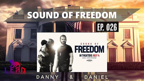 Latino Free Minds (Ep.026) - Sound of Freedom