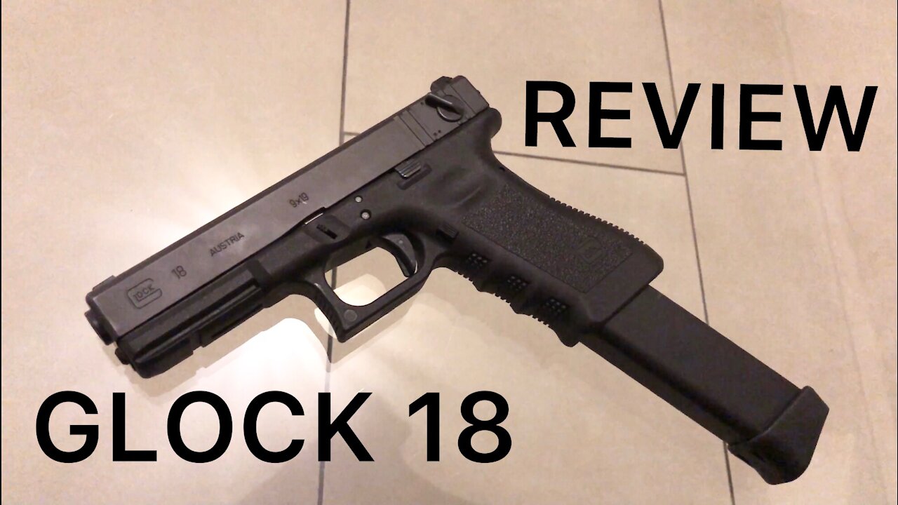 Glock 18 review