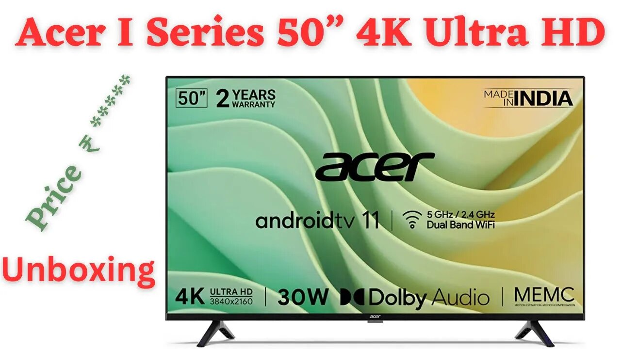 Acer I series 4K Ultra HD Android Smart LED TV unboxing || Acer I Series 4K TV Unboxing