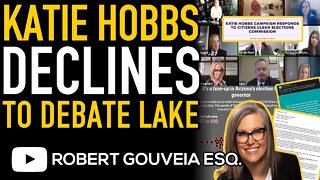 Katie Hobbs DECLINES Kari Lake Debate and After EMBARASSING Debate Commission