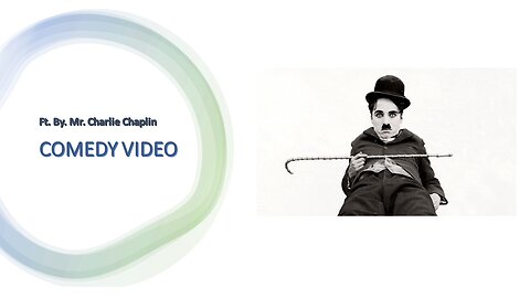 Charlie Chaplin Comedy Video 02