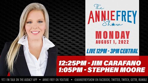 Possible Pelosi Taiwan Trip, Recession, MO Primary Tomorrow • Annie Frey Show 8/1/22