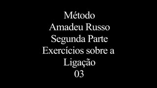 Método Amadeu Russo para Piston, Trombone e Bombardino - Segunda Parte - Ex. sobre a ligação 03