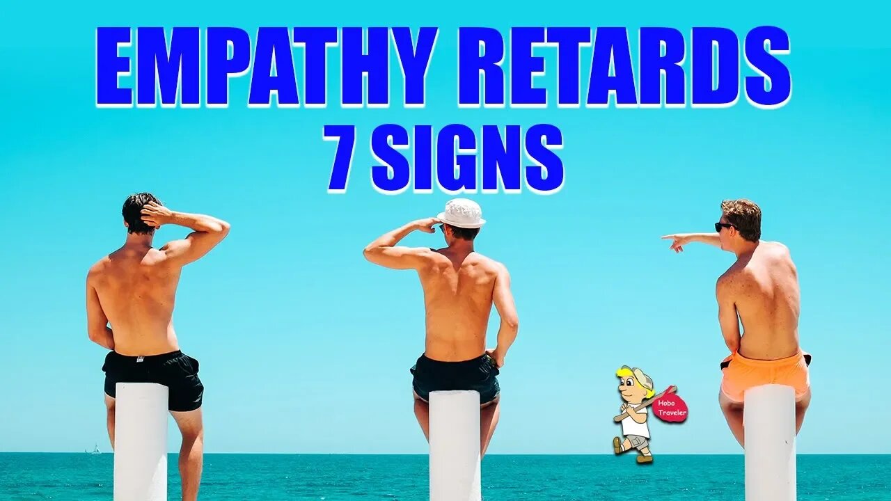 7 Signs Your Best Friend is Empathy Retarded