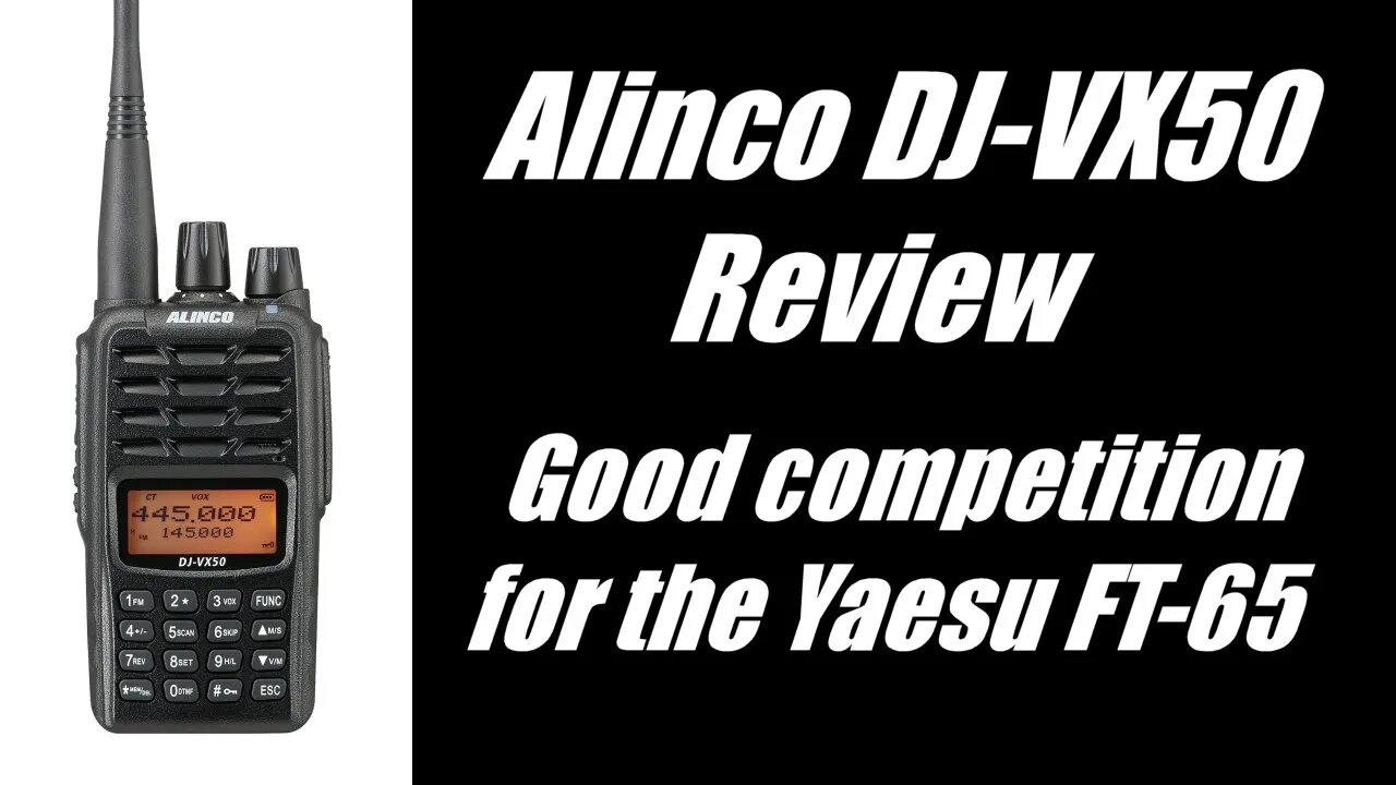 Alinco DJ-VX50 Review