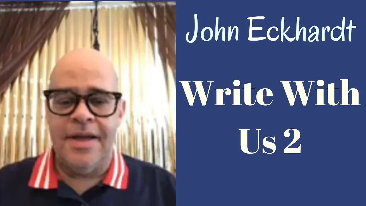 John Eckhardt-Write With Us 2