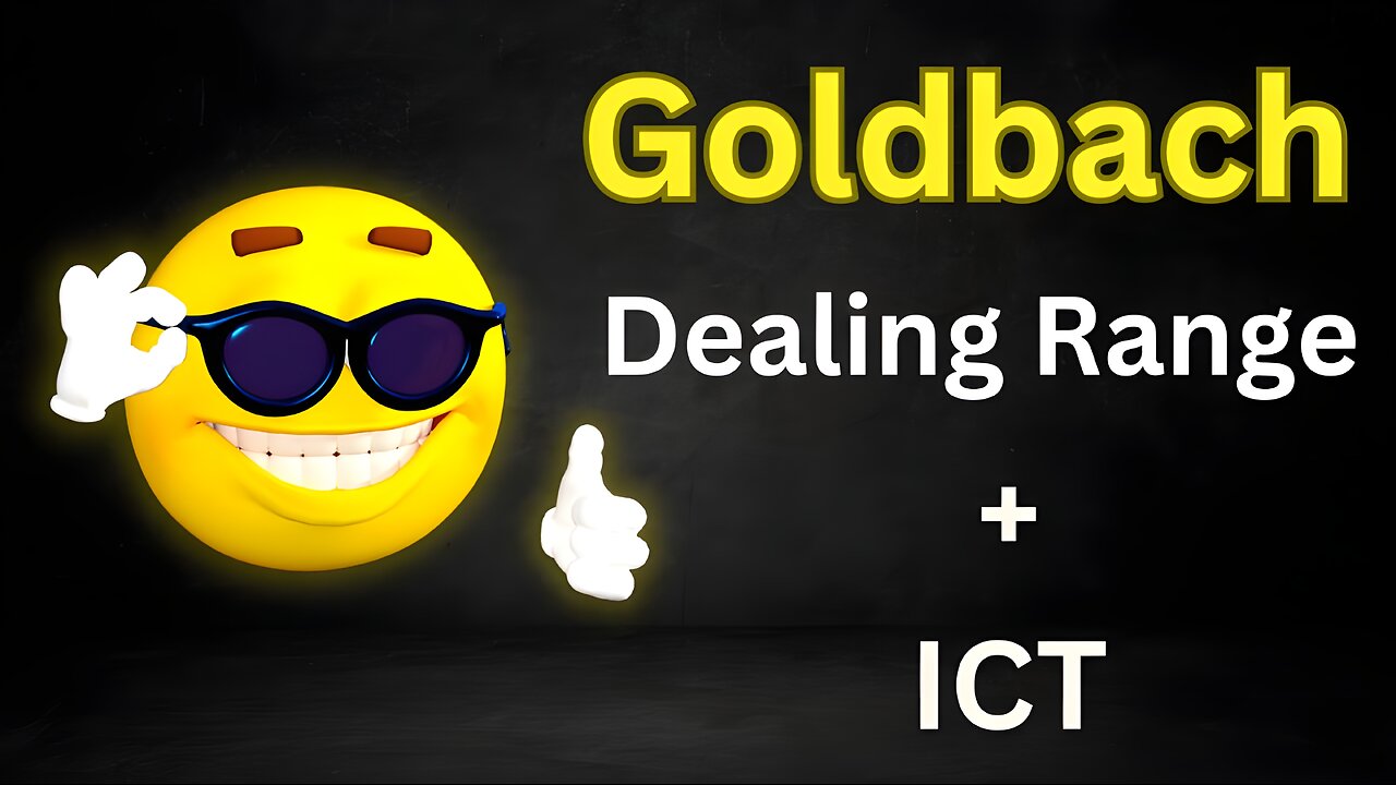 Goldbach Dealing Range + ICT