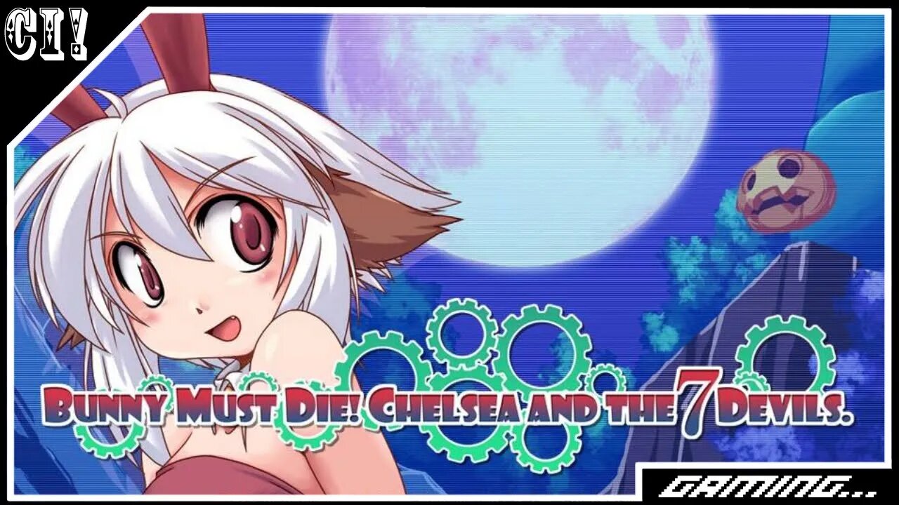 Bunny Must Die! Chelsea and the Seven Devils - (PC - Steam) - Part 1