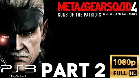 Metal Gear Solid 4: Guns of the Patriots Gameplay Walkthrough Part 2 | PS3 (No Commentary Gaming)