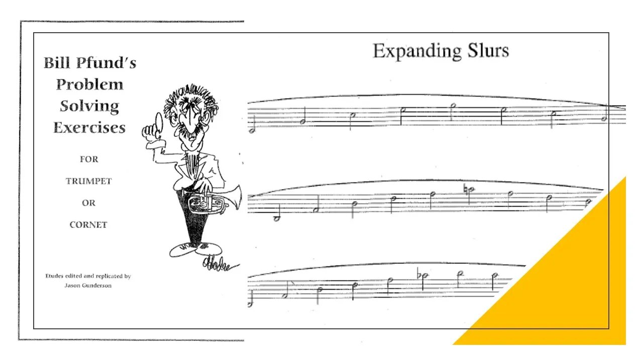 Bill Pfund´s Problem Solving Exercises for Trumpet or Cornet - EXPANDING SLURS