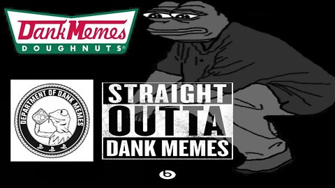 DANK MEMES