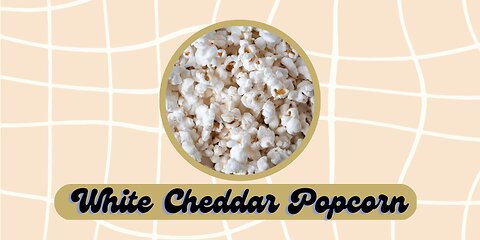 White Cheddar Popcorn