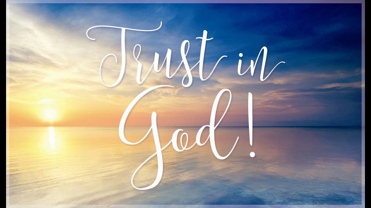 Trust God! Extol Him! He Will Grant You Rest & Peace!!