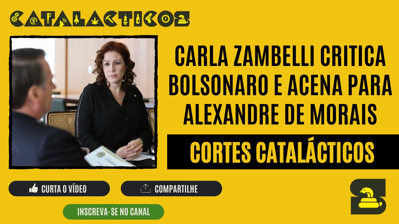 [CORTES] CARLA ZAMBELLI critica BOLSONARO e acena para ALEXANDRE DE MORAIS