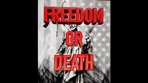 FREEDOM OR DEATH part 2