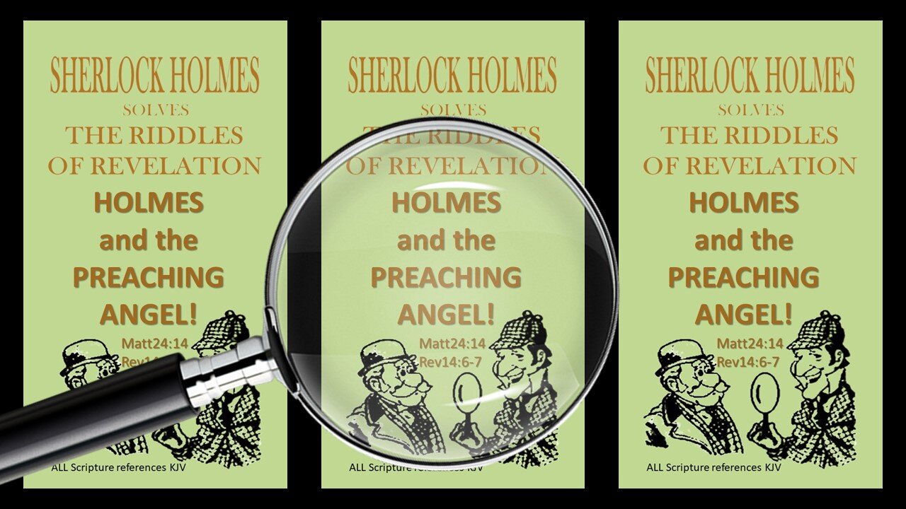 SHERLOCK HOLMES and the PREACHING ANGEL!