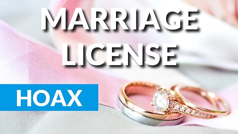 Marriage License Hoax: State Owns Your Children You Have Temp Custody