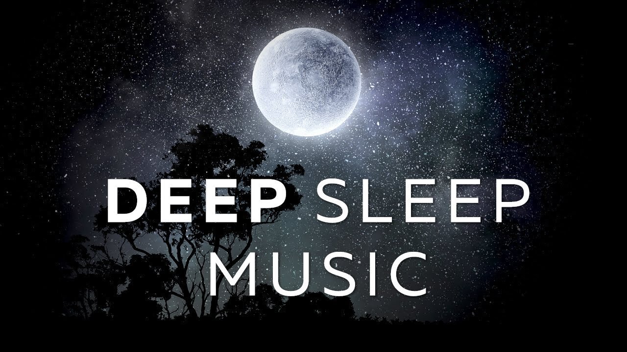 ULTIMATE DEEP SLEEP MUSIC & Relaxing and Chill