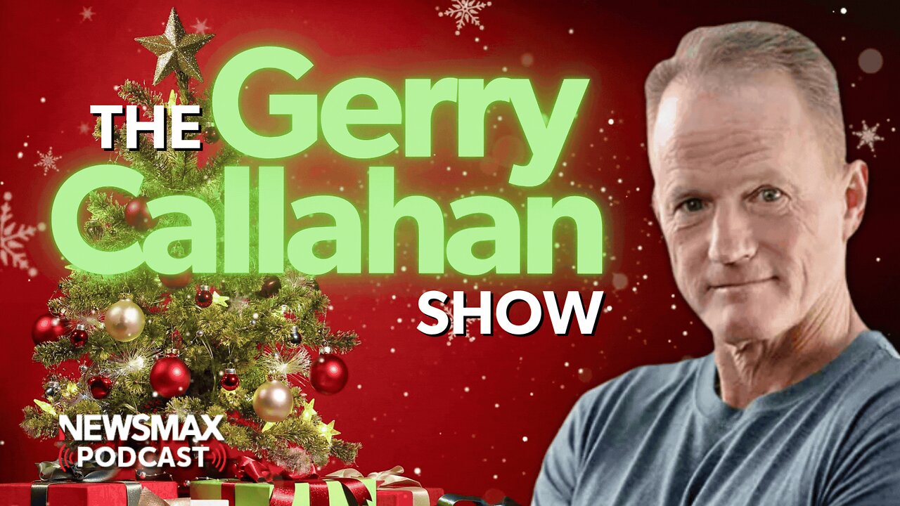 The Gerry Callahan Show LIVE (12/23/2024) | NEWSMAX Podcasts