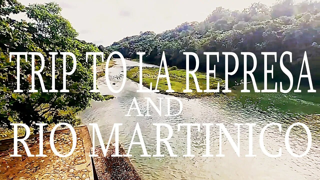 Rio Martinico Y la Represa, Puerto Plata Dominican Republic