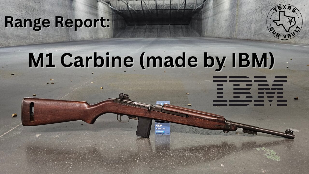 Range Report: M1 Carbine (made by IBM) - The most produced U.S. firearm before the M16/M4