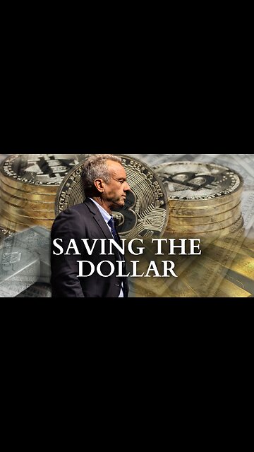 RFK Jr.‘s Plan To Bolster The Dollar With Bitcoin And Hard Assets