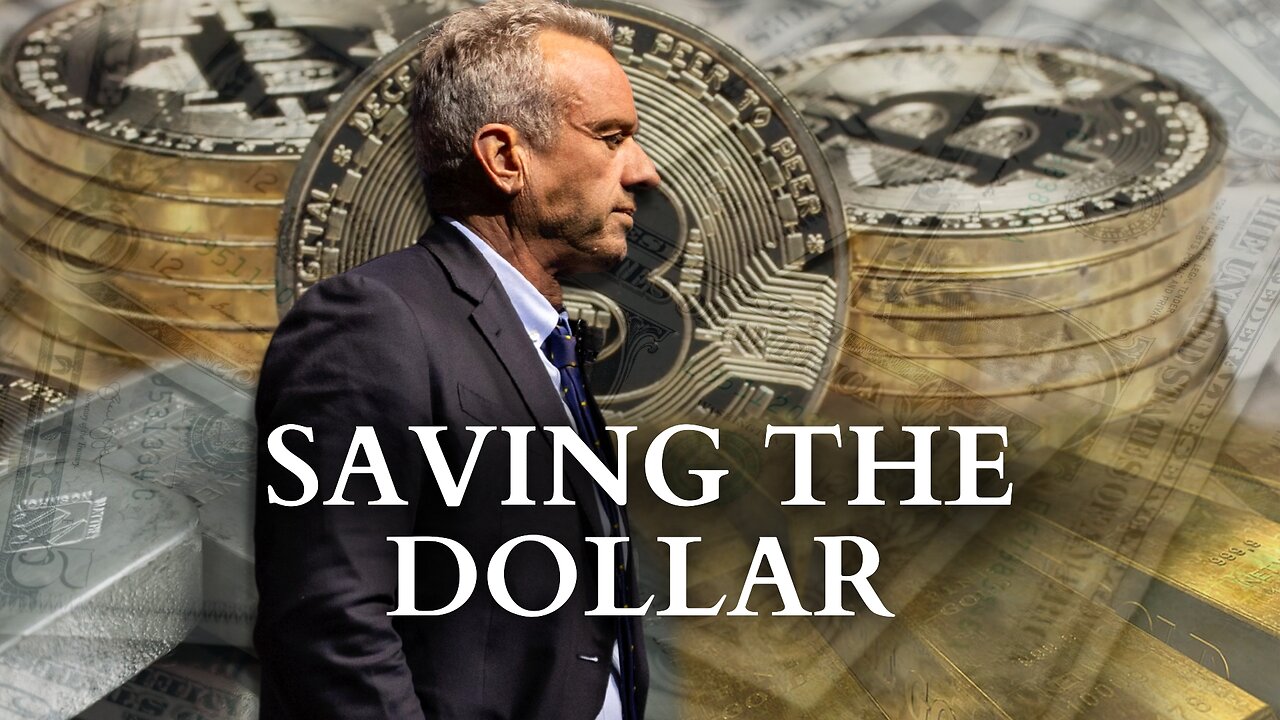 RFK Jr.‘s Plan To Bolster The Dollar With Bitcoin And Hard Assets