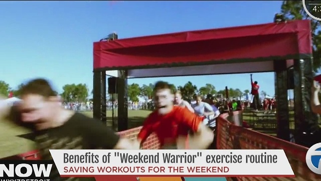 Benefits of weekend warrior workout routine