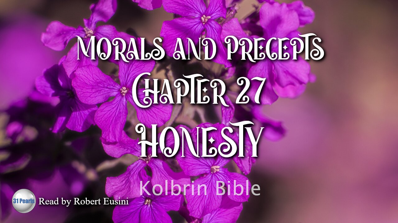 Kolbrin Bible - Morals and Precepts - Chapter 27 - Honesty