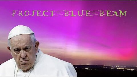 VATICAN CONFIRMS THIS WAS A BLUE BEAM TEST RUN AS THEY PREPARE GUIDELINES FOR SUPERNATURAL EVENT!