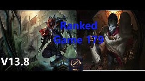 Ranked Game 179 Zed Vs Jhin Mid League Of Legends V13.8