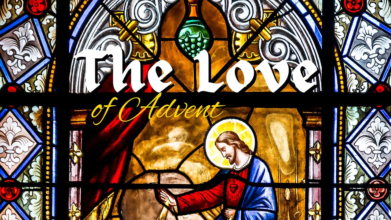 The Love of Advent - Pastor Aaron Noble