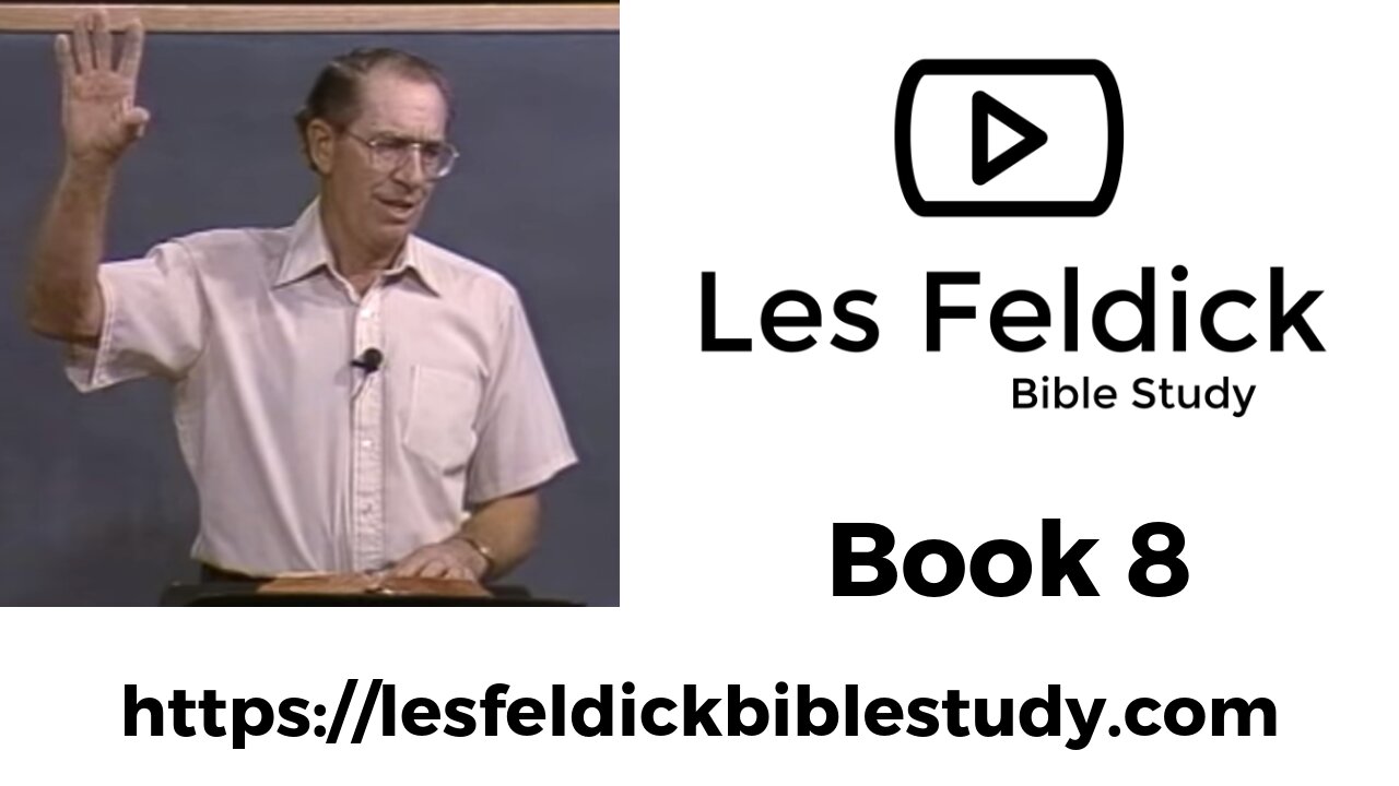 Les Feldick Bible Study Book 8