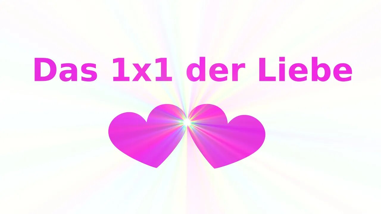 Das 1x1 der Liebe