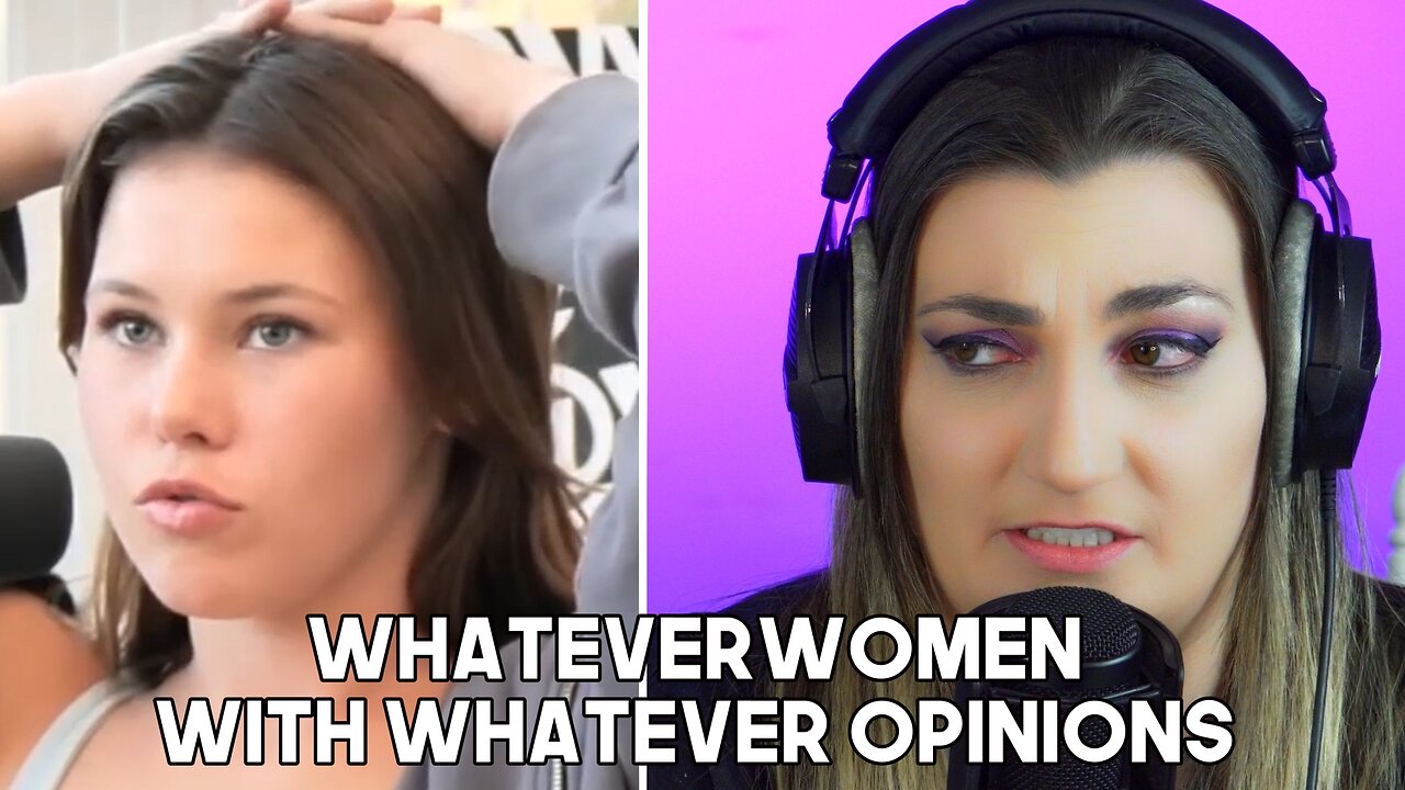 Whatever Women With Whatever Opinions