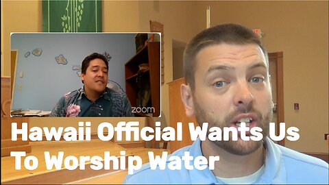 Hawaii Official Wants Us To Worship Water