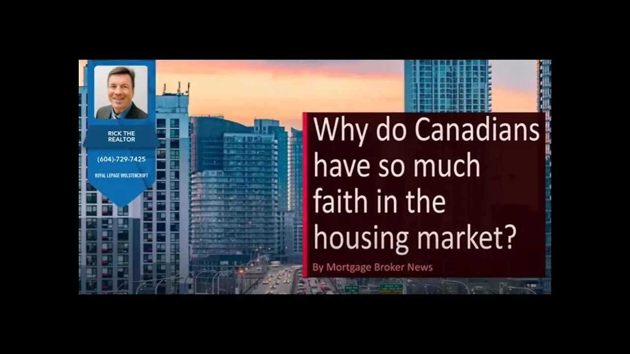 Why Do Canadians Have So Much Faith In Market | Rick the REALTORĀ®