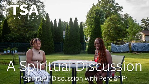 Spiritual Discussion with Percia