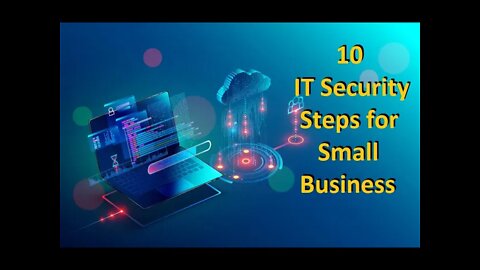 10 IT Security Steps for Small Business