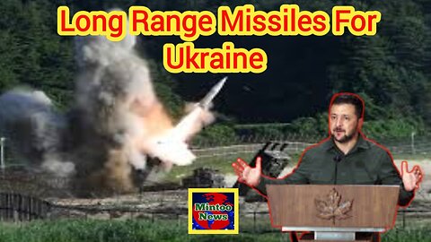 US to give Ukraine long range missiles, reports says