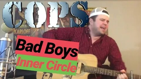 Bad Boys Theme Song - Inner Circle (COPS TV SHOW) FAT BOYS REMIX