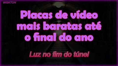 Placas de vídeo mais baratas até o final do ano