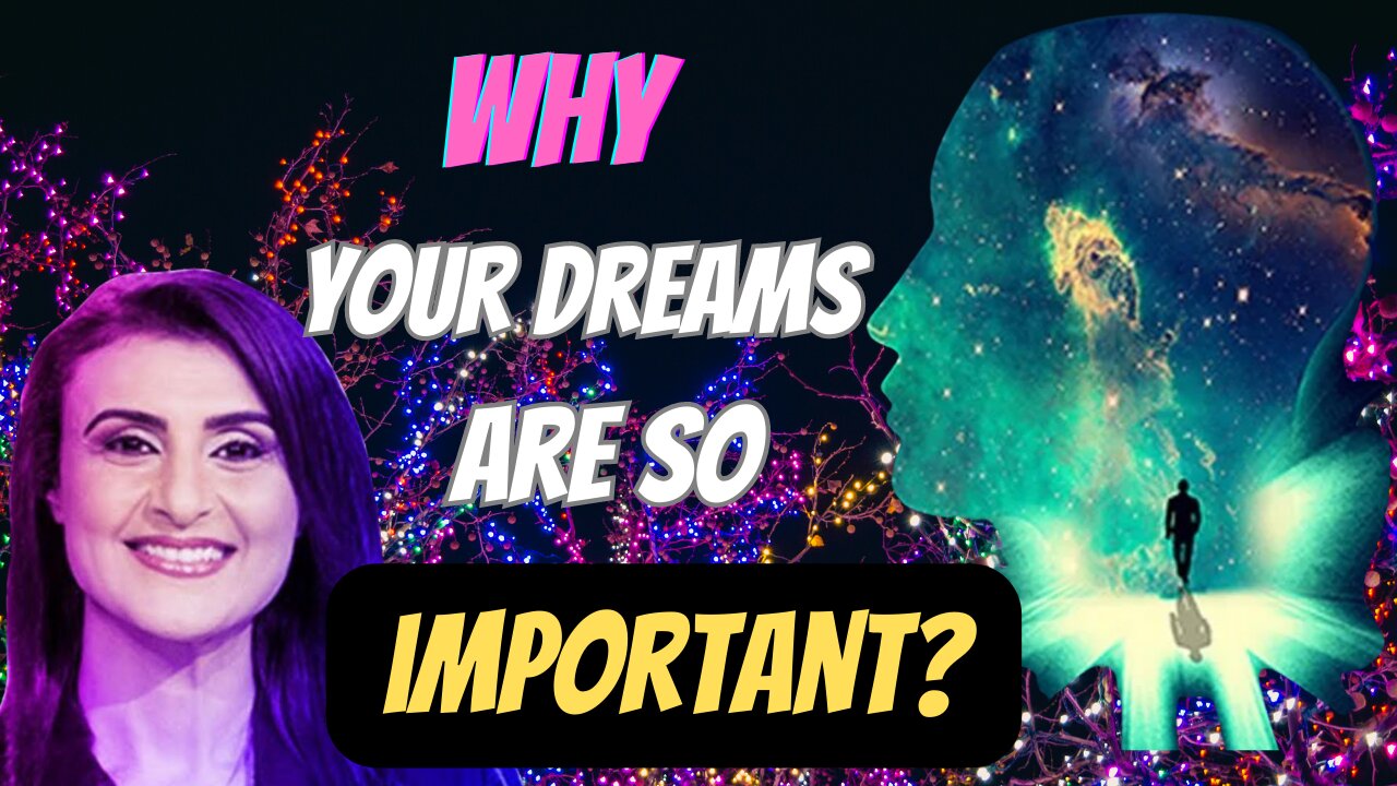 Why your dreams are so important?